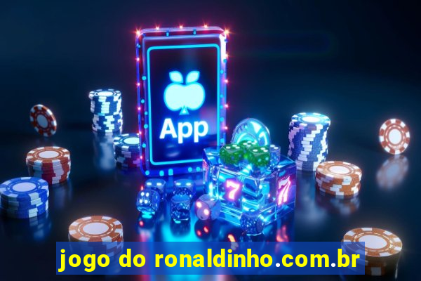 jogo do ronaldinho.com.br